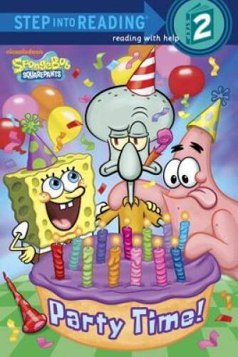 Party Time! (SpongeBob SquarePants) (Step into Reading) – Paperback – VERY GOOD