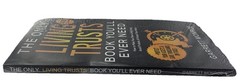 The Only Living Trusts Book You’ll Ever Need: How to Make Your Own Living Trust,