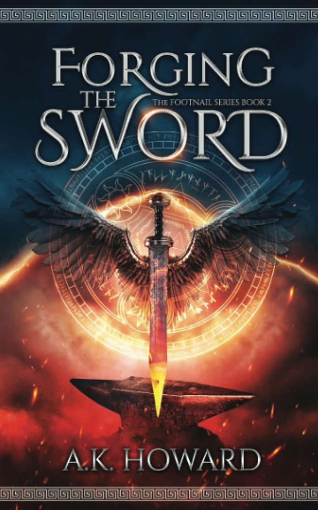 Forging the Sword: An Action Adventure Fantasy with Historical Elements (Foo…