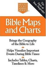Bible Maps And Charts Nelson’s Pocket Reference Series