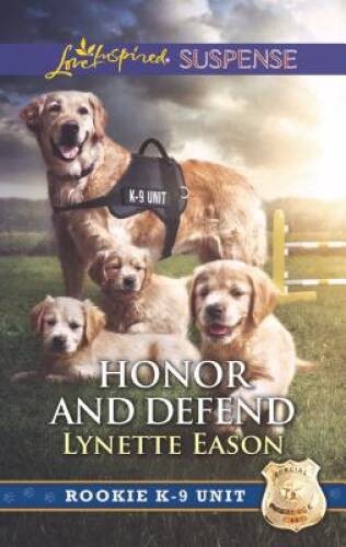 Honor and Defend (Rookie K-9 Unit) – Mass Market Paperback – ACCEPTABLE