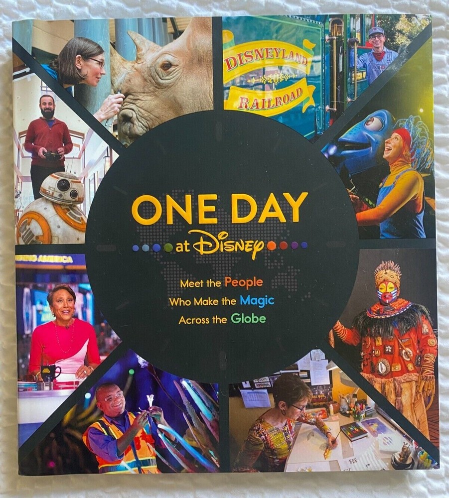 Disney Editions NEW One Day at Disney Book : Meet the People Who Make the…