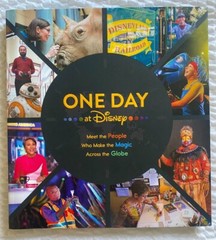 Disney Editions NEW One Day at Disney Book : Meet the People Who Make the…