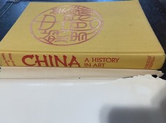 China, A History in Art Book; 296 Pages