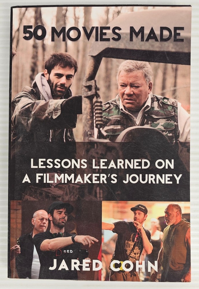 50 Movies Made Lessons Learned On A Filmmaker’s Journey by Jaren Cohen Paperback