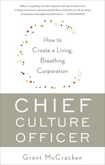 Chief Culture Officer: How to Create a Living, Breathing Corporation – McCra…