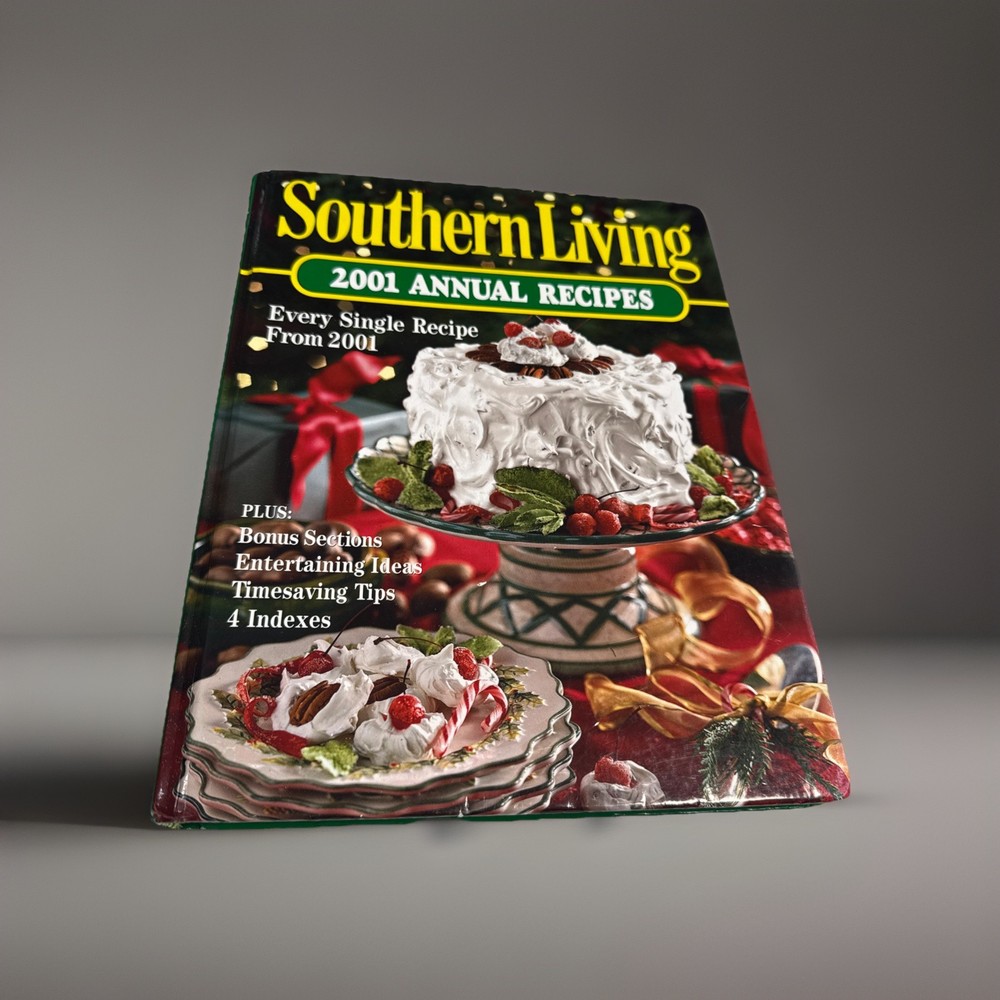 Southern Living 2001 Annual Recipes Hardcover Cook Book Cooking 368 Pages