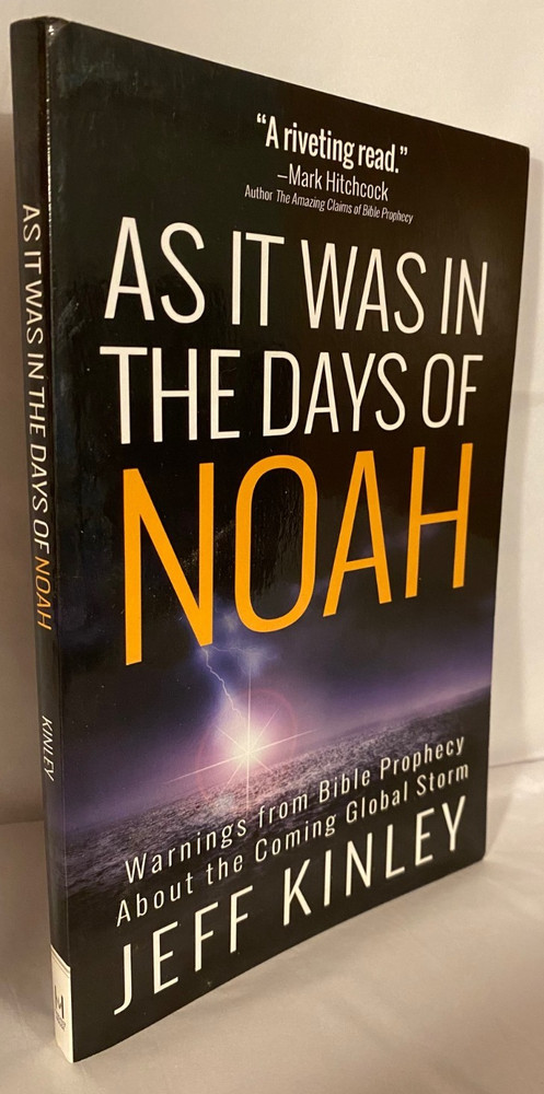 As It Was In the Days of Noah Jeff Kinley Pb 2014 SIGNED