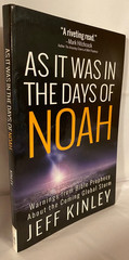 As It Was In the Days of Noah Jeff Kinley Pb 2014 SIGNED