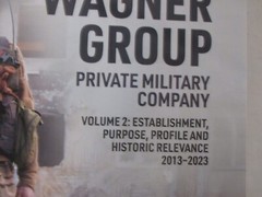 Wagner Group Vol 2: Private Military Company: Establishment, Profile and