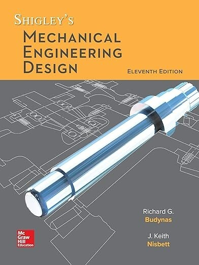 Shigley’s Mechanical Engineering Design 11th Edition Hardcover Fast selling