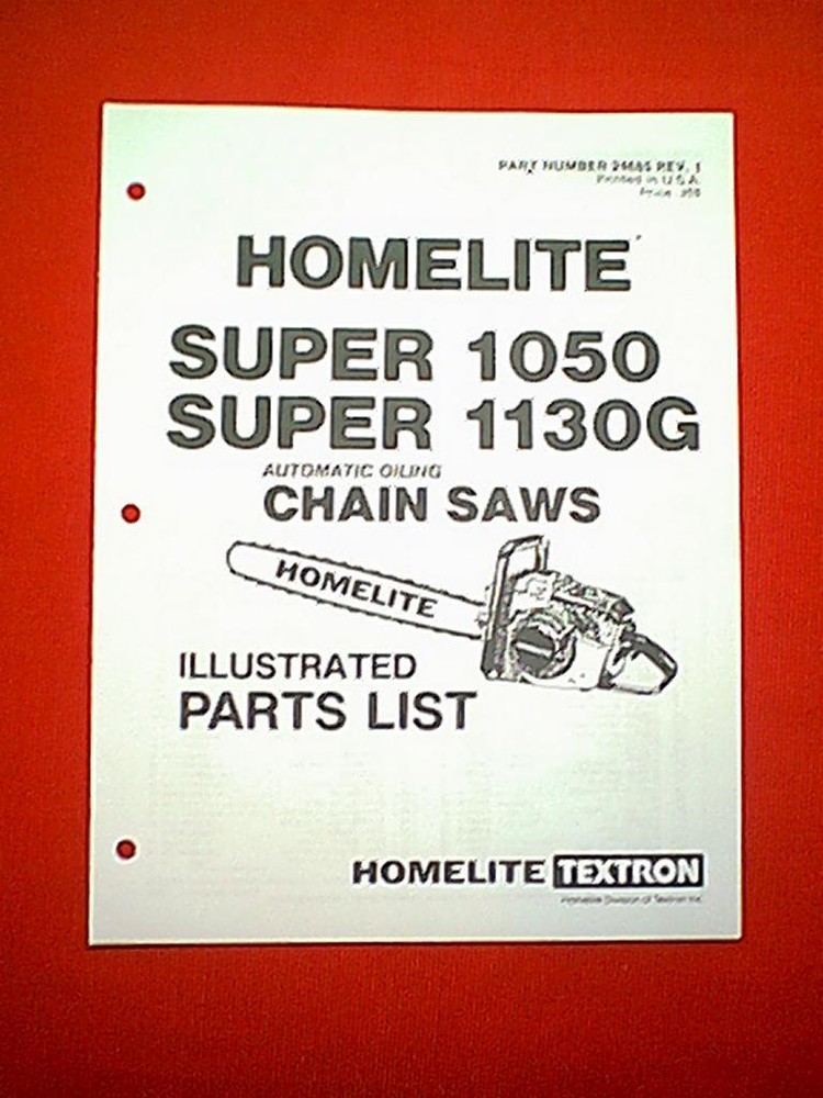 HOMELITE CHAIN SAW MODELS SUPER 1050 & SUPER 1130G PARTS MANUAL