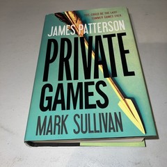 Private Europe Ser.: Private Games by Mark Sullivan and James Patterson…