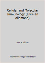 Cellular and Molecular Immunology (Livre en allemand) by Abul K. Abbas