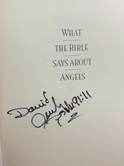What the Bible Says about Angels by David Jeremiah * Hardbound / New * SIGNED