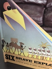 SIX BRAVE EXPLORERS: A POP-UP BOOK By Kees Moerbeek & Carla Kees – Hardcover