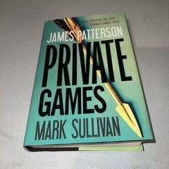 Private Europe Ser.: Private Games by Mark Sullivan and James Patterson…