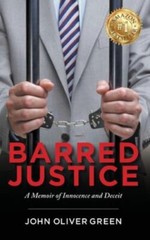 Barred Justice by Green, John Oliver, Like New Used, Free shipping in the US
