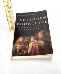 Forbidden Knowledge: From Prometh- 9780312146023, paperback, Roger Shattuck