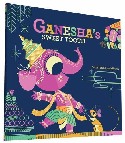 Ganesha’s Sweet Tooth – 1452145563, paperback, Sanjay Patel