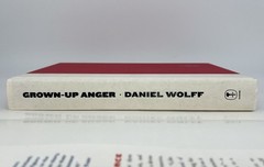 Grown-Up Anger – Daniel Wolff | Hardcover | Very Good