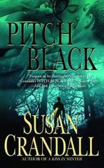 Pitch Black – Mass Market Paperback By Crandall, Susan – GOOD