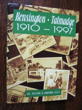 Kensington – Talmadge, 1910-1997