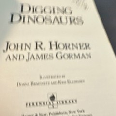 Harper & Row Digging Dinosaurs Horner & Gorman PB Illustrated 1990 Perennial