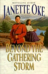 Beyond the Gathering Storm (Canadian West #5) – Hardcover By Oke, Janette – GOOD