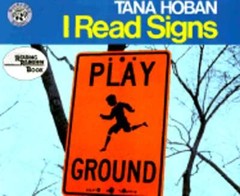 I Read Signs by Tana Hoban: New
