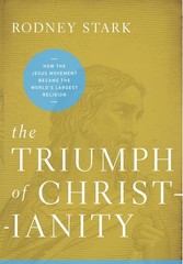 The Triumph of Christianity: How the Jesus Movement Became the World’s Large…