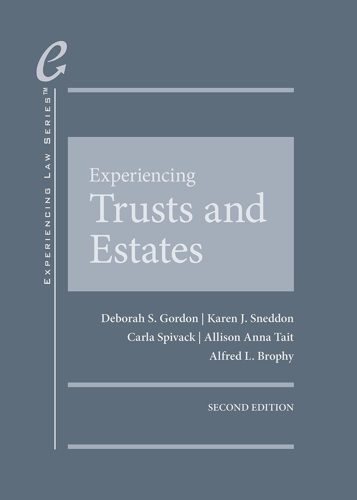 Experiencing Trusts and Estates by Deborah Gordon