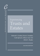 Experiencing Trusts and Estates by Deborah Gordon