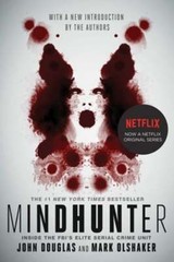 Mindhunter: Inside the Fbi’s Elite Serial Crime Unit by John E Douglas: Used
