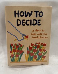 How to Decide – A Deck to Help with the Hard Choices Cards New Sealed Annie Duke