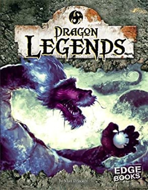 Dragon Legends Reinforced Library Binding Matt Doeden