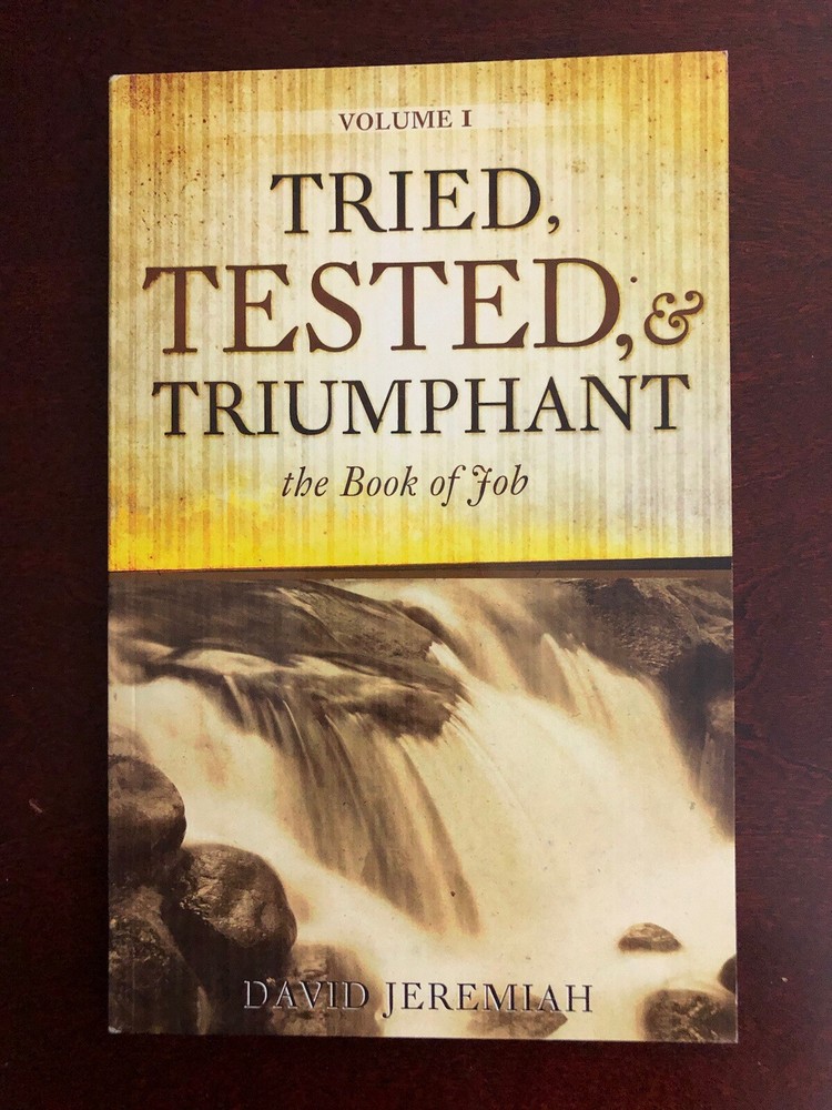 Tried, Tested, & Triumphant Study Guide Vol. 1 (2016, PB) By David Jeremiah
