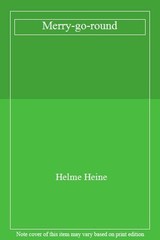 Merry Go Round By Helme Heine