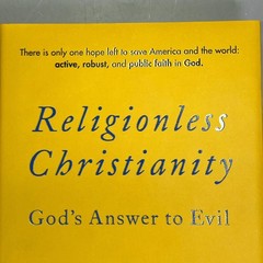 RELIGIONLESS CHRISTIANITY Gods Answer To Evil By Eric Metaxas Hardback Book