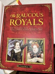 Raucous Royals : Test Your Royal Wits: Crack Codes, Solve Mysteries, and Deduce