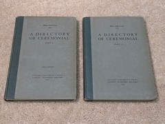 A DIRECTORY OF CEREMONIAL, Parts I – II, OXFORD UNIVERSITY PRESS London 1931