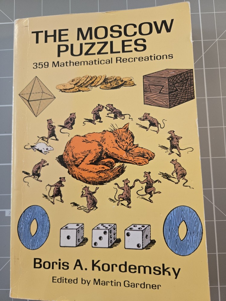The Moscow Puzzles: 359 Mathematical Recreations (DovePublication) – Good