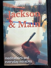 JACKSON & MAIN: Meditations and Everyday Miracles by Lindy Barr Batdorf 2019 PB