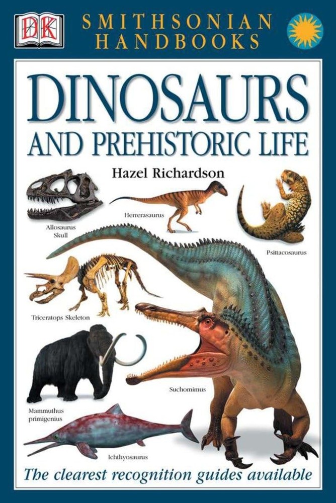 Dinosaurs and Other Prehistoric Animals (Smithsonian Handbooks)