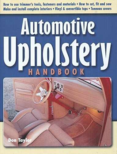 Automotive Upholstery Handbook – Paperback, by Taylor Don – Very Good
