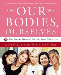Our Bodies, Ourselves: A New Edition for a New Era – Paperback – GOOD