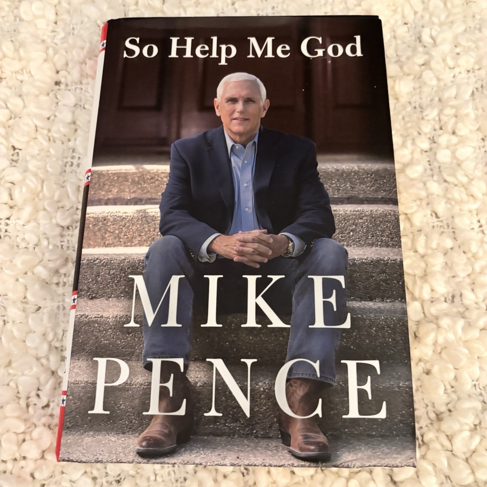 So Help Me God by Mike Pence (2022, Hardcover)
