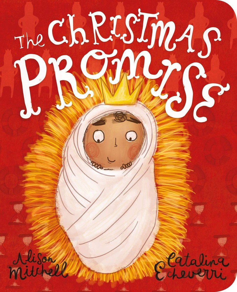 The Christmas Promise Board Book (Tales That Tell the Truth)