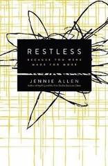 Restless: Because You Were Made for More – 0849947065, Jennie Allen, paperback