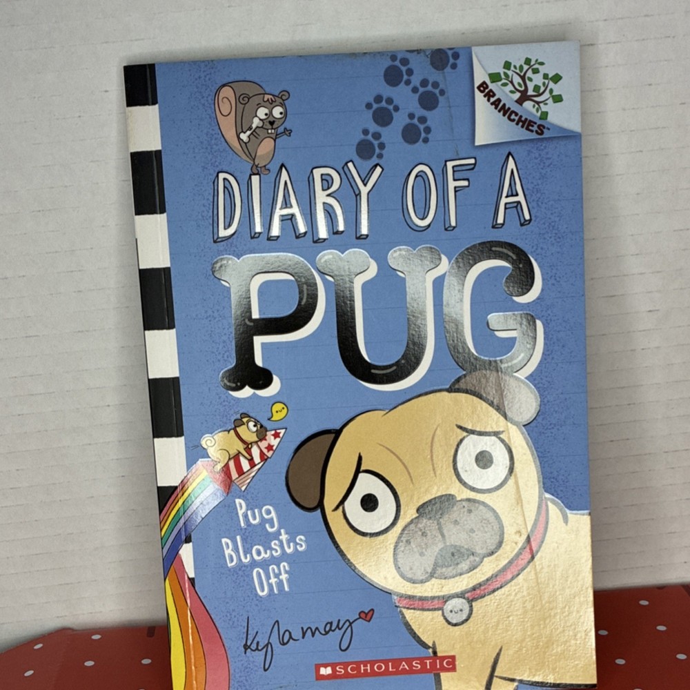 Scholastic Diary of a Pug Pug Blasts Off Kyla May Paperback Juvenile Fiction